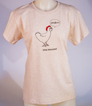 FOWL MOUTHED FUNNY CHICKEN TSHIRT